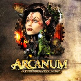 Arcanum: Of Steamworks and Magick Obscura Arcanum: Of Steamworks and Magick Obscura