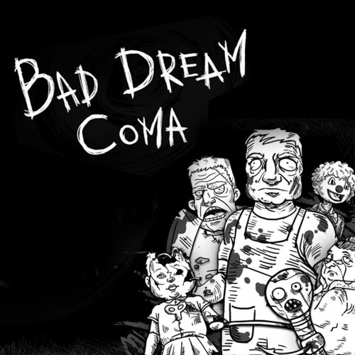 Bad Dream: Coma