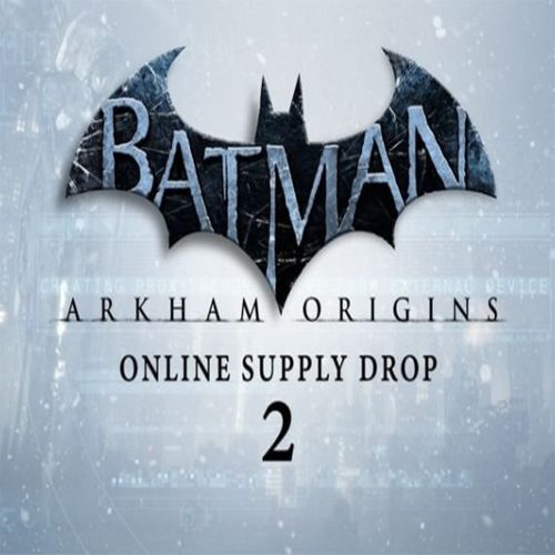 Batman: Arkham Origins - Online Supply Drop 2
