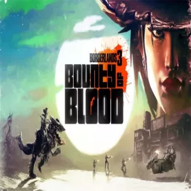 Borderlands 3: Bounty of Blood (DLC)