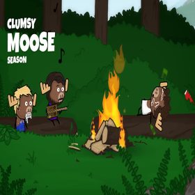 Clumsy Moose Season