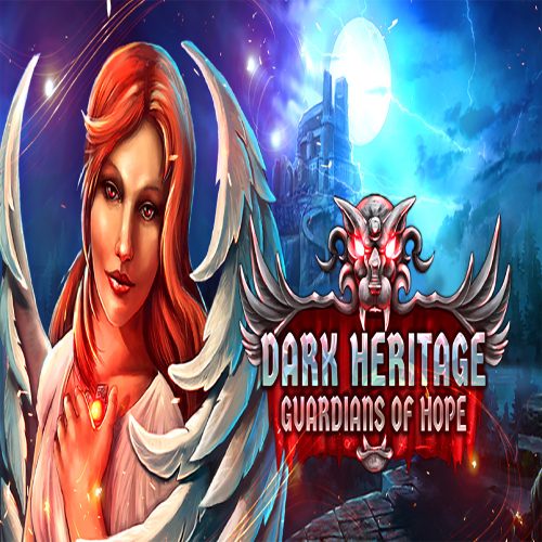 Dark Heritage: Guardians of Hope