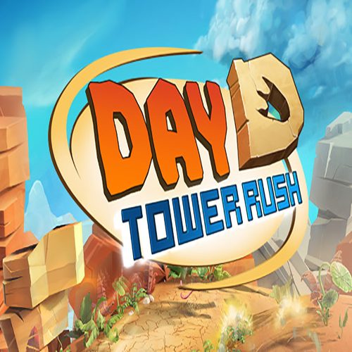 Day D: Tower Rush