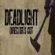 Deadlight: Director's Cut