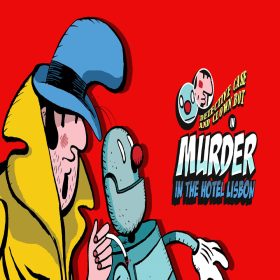 Detective Case and Clown Bot in: Murder in the Hotel Lisbon