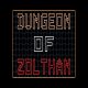 Dungeon of Zolthan