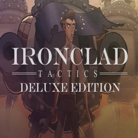 Ironclad Tactics: Deluxe Edition
