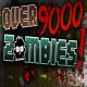 Over 9000 Zombies!