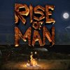 Rise of Man