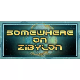 Somewhere on Zibylon