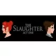 The Slaughter: Act One