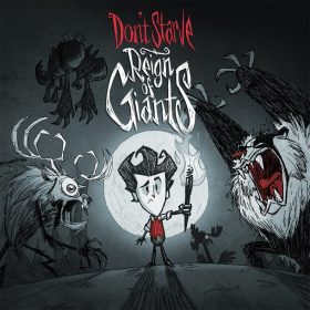 Don't Starve: Reign of Giants (DLC) Don't Starve: Reign of Giants (DLC)