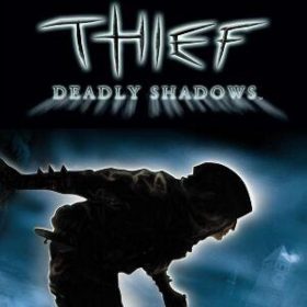 Thief: Deadly Shadows Thief: Deadly Shadows