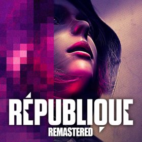 Republique Remastered Republique Remastered