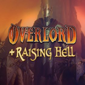 Overlord + Raising Hell (DLC) Overlord + Raising Hell (DLC)