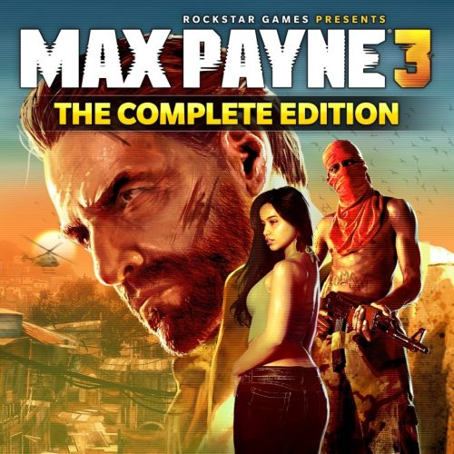 Max Payne 3: Complete Edition