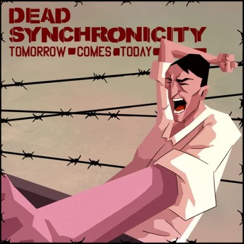 Dead Synchronicity: Tomorrow Comes Today (EU)