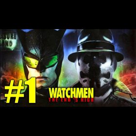 Watchmen: The End is Nigh - Part 1