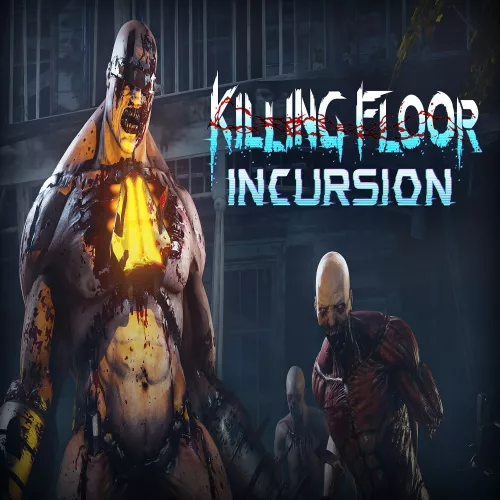 Killing Floor: Incursion [VR]