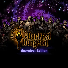 Darkest Dungeon (Ancestral Edition)