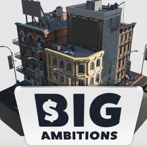 Big Ambitions (Early Access)