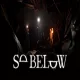 SO BELOW