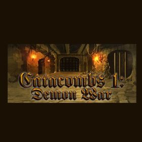 Catacombs 1: Demon War Catacombs 1: Demon War