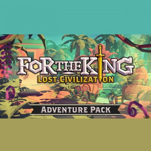 For The King: Lost Civilization Adventure Pack (DLC)
