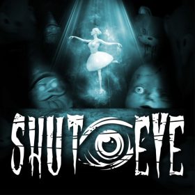 Shut Eye Shut Eye
