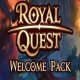 Royal Quest - Welcome Pack (DLC)