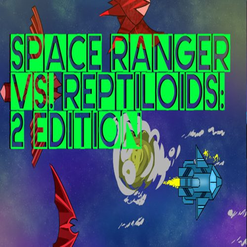 Space Ranger vs. Reptiloids: 2 Edition