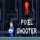 Pixel Shooter