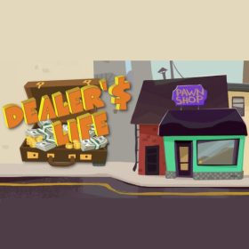 Dealer's Life