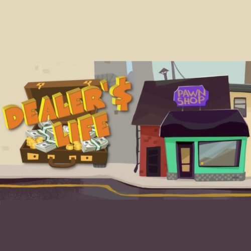Dealer's Life