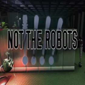 Not The Robots