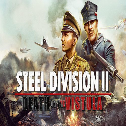 Steel Division 2 - Death on the Vistula (DLC)
