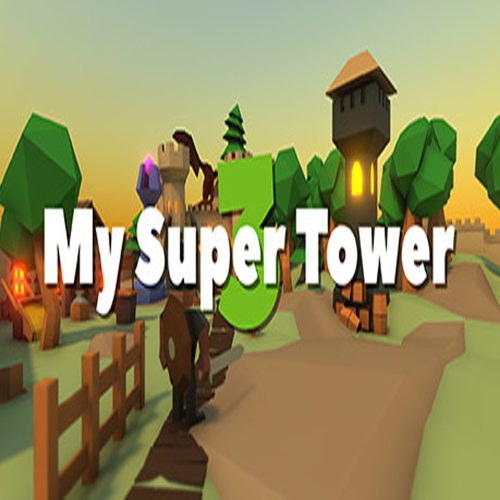 My Super Tower 3
