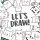 Let's Draw