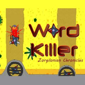 Word Killer: Zorgilonian Chronicles Word Killer: Zorgilonian Chronicles