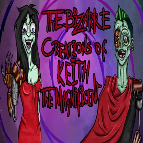 The Bizarre Creations of Keith the Magnificent