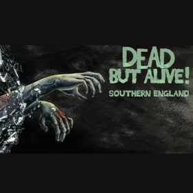 Dead But Alive! Southern England
