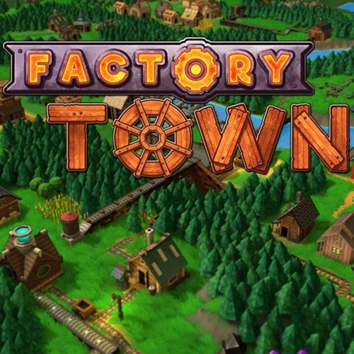 Factory Town