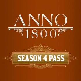 Anno 1800: Season 4 Pass (DLC) (EU) Anno 1800: Season 4 Pass (DLC) (EU)