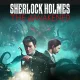 Sherlock Holmes: The Awakened