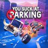 You Suck at Parking (EU)