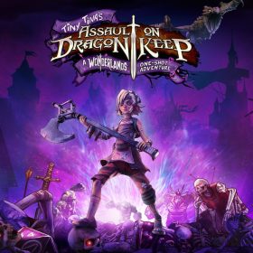   Tiny Tina's Assault on Dragon Keep: A Wonderlands One-shot Adventure (EU)