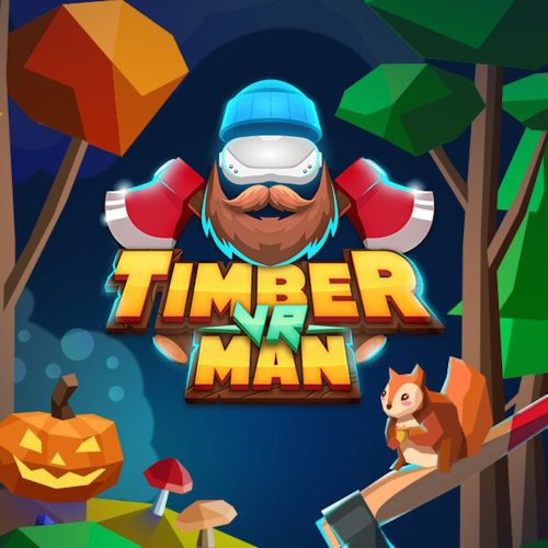 Timberman VR [VR]