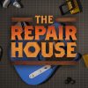 The Repair House: Restoration Sim