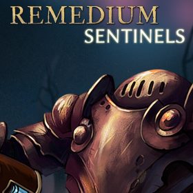 Remedium: Sentinels Remedium: Sentinels