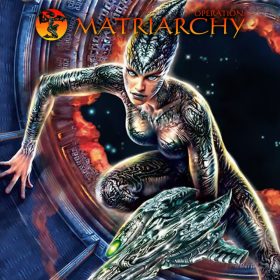 Operation: Matriarchy